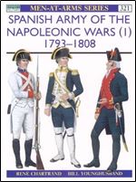 Spanish Army of the Napoleonic Wars (1): 1793-1808 (Men-at-Arms Series 321)