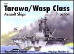 Tarawa / Wasp Class Assault Ships in action (Squadron Signal 4027)