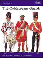 The Coldstream Guards (Men-at-Arms 49)