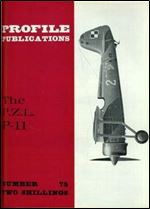 The P.Z.L. P-11 (Profile Publications Number 75)