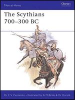 The Scythians 700-300 BC (Men-at-Arms Series 137)