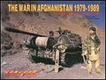 The War in Afghanistan 1979-1989: The Soviet Empire at High Tide (Firepower Pictorials)