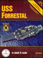 USS Forrestal in detail & scale (D&S Vol. 36)
