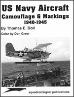 US Navy Aircraft Camouflage & Markings 1940-1945 (Squadron/Signal Publications 6087)