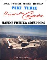 Vought's F-8 Crusader - Part 3 (Naval Fighters)