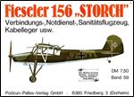 Waffen-Arsenal Band 59: Fieseler 156 'Storch' - Verbindungs-, Notdienst-, Sanitatsflugzeuge, Kabelleger usw. [German]