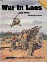 War in Laos 1954-1975 - Vietnam Studies Group series (Squadron/Signal Publications 6063)