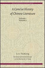 A Concise History of Chinese Literature (2 Volumes)