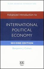 Advanced Introduction to International Political Economy, Second Edition (Elgar Advanced Introductions) Ed 2