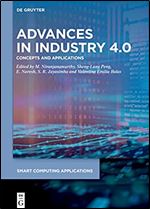 Advances in Industry 4.0: Concepts and Applications (Smart Computing Applications)