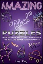 Amazing 'Aha!' Puzzles