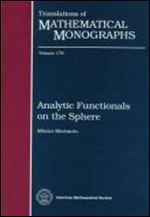 Analytic Functionals on the Sphere (Translations of Mathematical Monographs)
