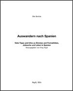 Auswandern nach Spanien: Viele Tipps und Infos zum Leben in Spanien (Hayit Ratgeber) [German]