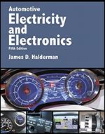 Automotive Electricity and Electronics (Halderman Automotive Series) Ed 5