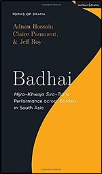Badhai: Hijra-Khwaja Sira-Trans Performance across Borders in South Asia (Forms of Drama)