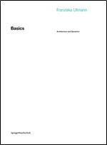 Basics: Architecture and Dynamics