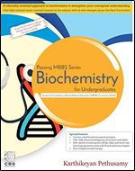 Biochemistry For Undergraduates (Passing MBBS Series)
