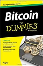 Bitcoin For Dummies (For Dummies (Business & Personal Finance))