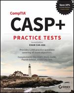 CASP+ CompTIA Advanced Security Practitioner Practice Tests: Exam CAS-004 Ed 2