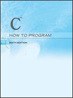 C: How to Program (6th Edition) Ed 6