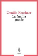 Camille Kouchner, 'La familia grande'
