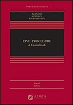 Civil Procedure: A Coursebook [Connected eBook with Study Center] (Aspen Casebook) Ed 4
