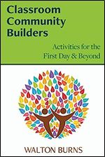 Classroom Community Builders (Teacher Tools)