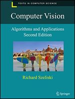 Computer Vision: Algorithms and Applications (Texts in Computer Science) Ed 2