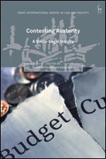 Contesting Austerity: A Socio-Legal Inquiry (O ati International Series in Law and Society)