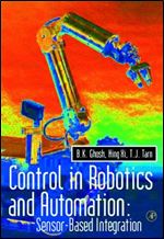 Control in Robotics and Automation: Sensor Based Integration (Engineering)