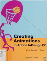 Creating Animations in Adobe Indesign Cc One Step at a Time