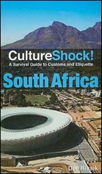 CultureShock! South Africa: A Survival Guide to Customs and Etiquette