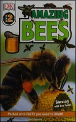 DK Readers L2: Amazing Bees: Buzzing with Bee Facts! (DK Readers Level 2)