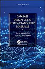Database Design Using Entity-Relationship Diagrams (Foundations of Database Design) Ed 3