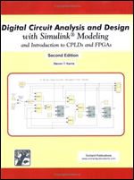 Digital Circuit Analysis and Design with Simulink Modeling and Introduction to CPLDs and FPGAs (Second Edition) Ed 2