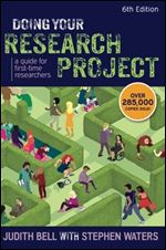 Doing Your Research Project: A Guide For First-Time Researchers (UK Higher Education OUP Humanities & Social Sciences Study S)
