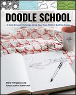 Doodle School: A Daily Design Challenge to Up Your Free-Motion Quilting Game