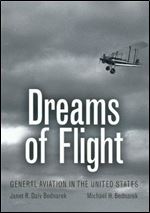Dreams of Flight: General Aviation in the United States
