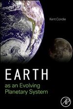 Earth as an Evolving Planetary System Ed 2