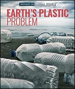 Earth's Plastic Problem (Spotlight on Global Issues)
