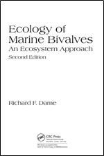 Ecology of Marine Bivalves: An Ecosystem Approach, Second Edition