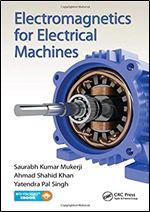 Electromagnetics for Electrical Machines