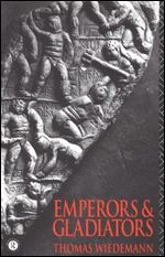 Emperors and Gladiators