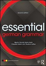 Essential German Grammar (Essential Language Grammars) Ed 2