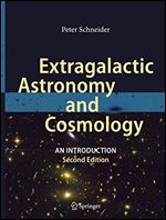 Extragalactic Astronomy and Cosmology: An Introduction Ed 2