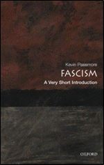 Fascism: A Very Short Introduction Ed 3
