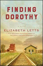 Finding Dorothy: A Novel