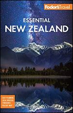 Fodor's Essential New Zealand (Full-color Travel Guide) Ed 3