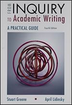 From Inquiry to Academic Writing: A Practical Guide 4e & Launchpad (Six Month Access)
