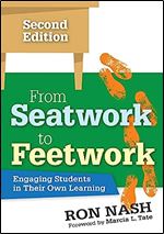 From Seatwork to Feetwork: Engaging Students in Their Own Learning